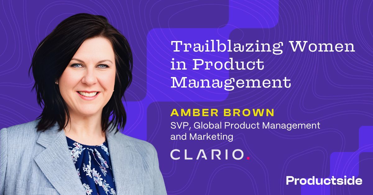 Women in product management with Amber Brown