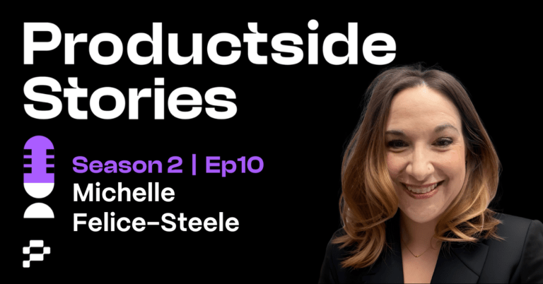 From Vision to Impact: Innovate Like a Pro! Michelle Felice-Steele on Product Management Success